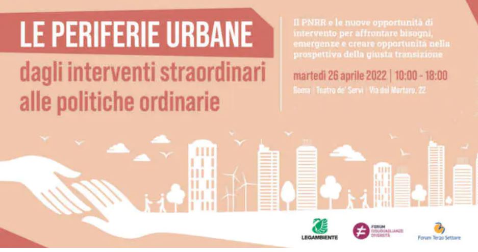 Le periferie urbane. Dagli interventi straordinari alle politiche ordinarie