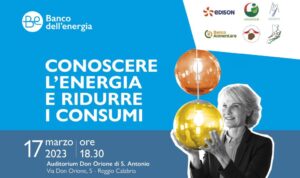 "Conoscere l’energia e ridurre i consumi”, il 17 marzo l'evento promosso da Banco dell’Energia ed Edison