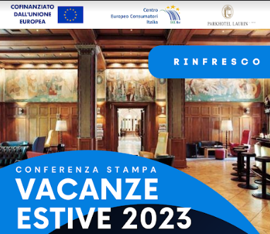 Vacanze estive 2023 - Il Centro Europeo Consumatori a fianco dei viaggiatori