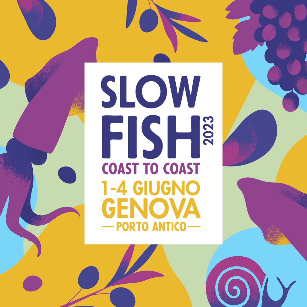 Torna Slow Fish, a Genova fino al 4 giugno