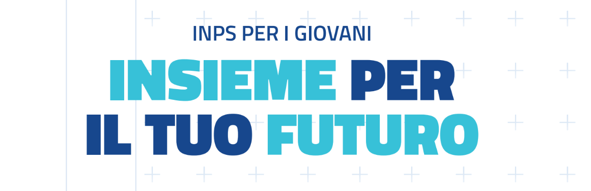 Previdenza, sul sito INPS uno spazio con tutti i servizi per i giovani