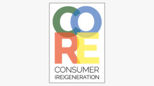 Consumer (Re)generation – CoRe